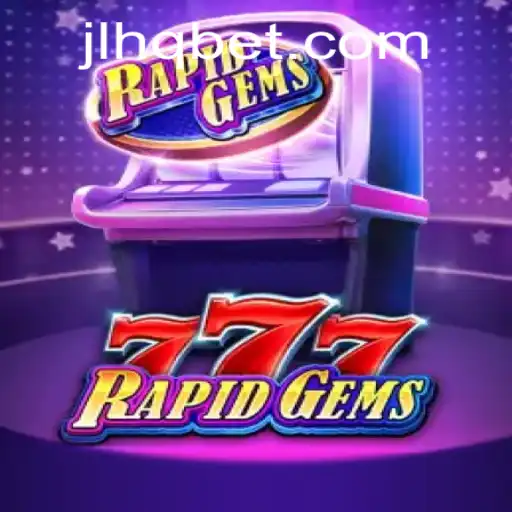 Explore the Thrilling World of RapidGems777: A Guide to Mastering the Game